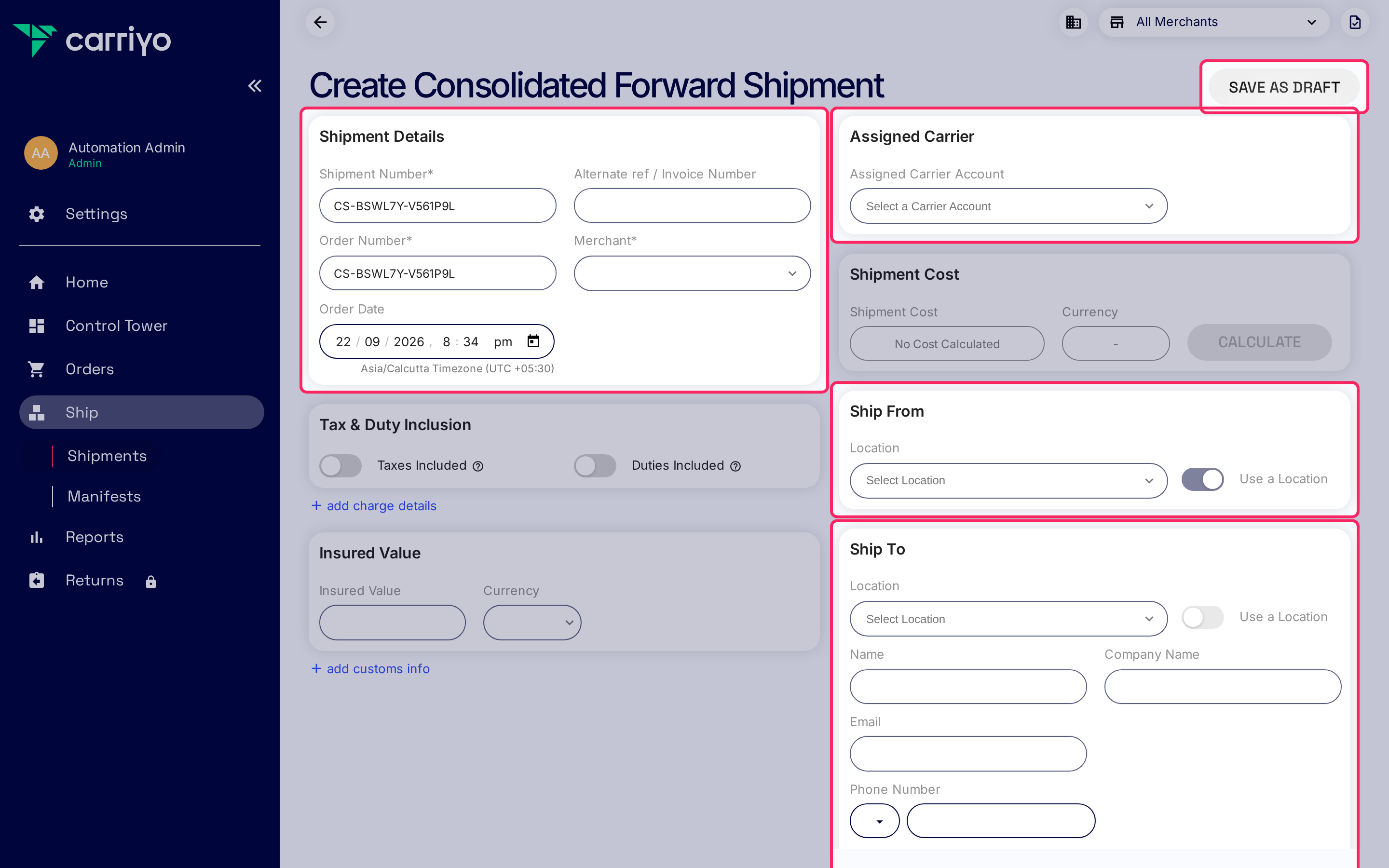 Create Consolidated Forward Shipment form with the Shipment Details, Assigned Carrier, Ship From, and Ship To sections and the Save As Draft button highlighted.