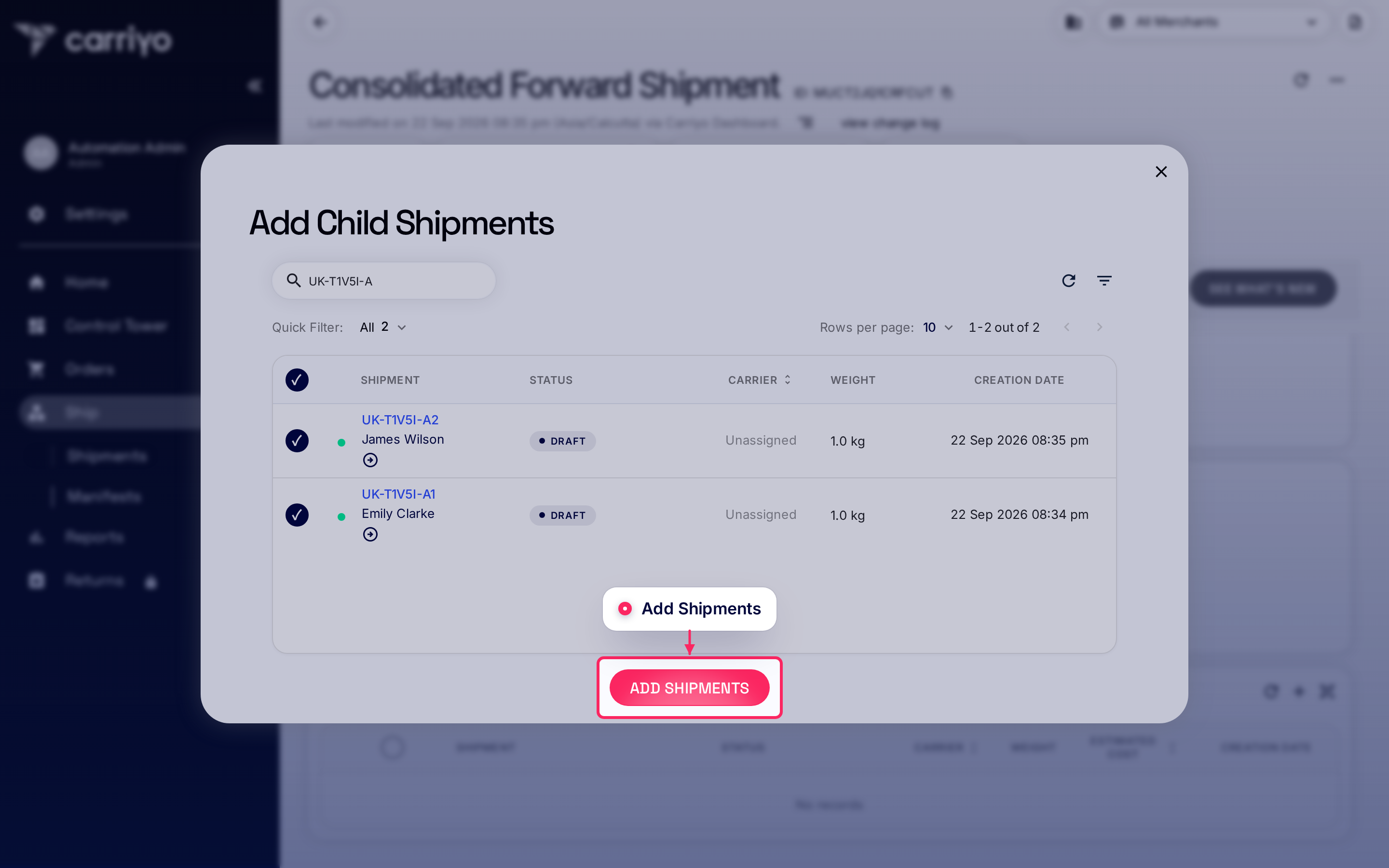 Add Child Shipments dialog filtered to two draft shipments, both selected, with the Add Shipments button highlighted.