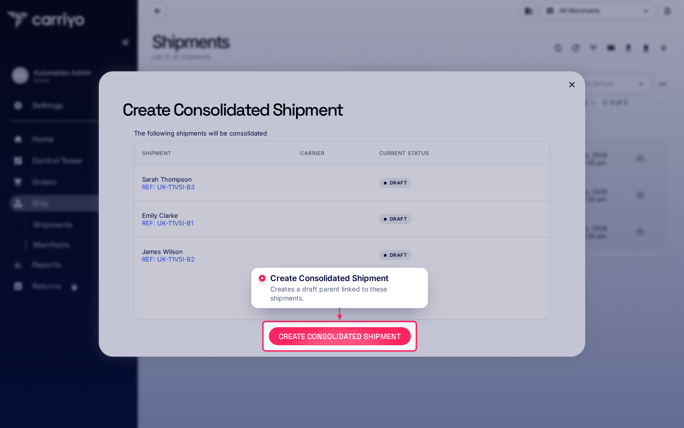Create Consolidated Shipment dialog listing three draft shipments, with the Create Consolidated Shipment button highlighted.